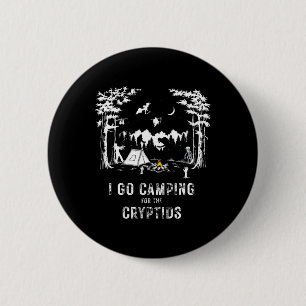 Camping für die Kryptiden Bigfoot Mothman Alien Sa Button
