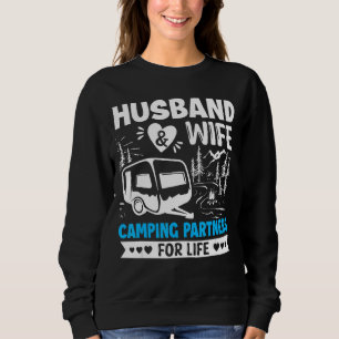 Camping für Geschäftsleute und Ehefrauen Partner f Sweatshirt
