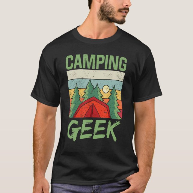 Camping Geek Camper Camp Campsite Campfire T-Shirt (Vorderseite)