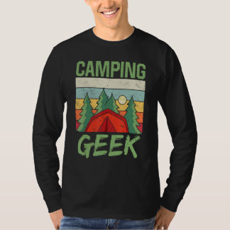 Camping Geek Camper Camp Campsite Campfire T-Shirt