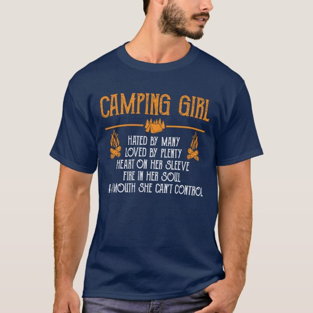Camping Girl Hated By Many Loved By Plenty Heart f T-Shirt (Vorderseite)