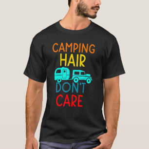 Camping Haare Egal Camping Wohnmobil Caravan Retro T-Shirt