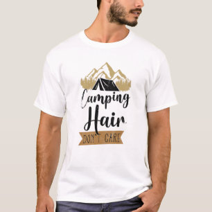 Camping Hair Dont Care Zelt Girl T-Shirt