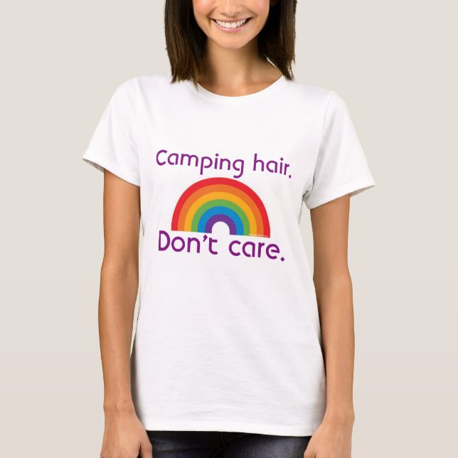 Camping Hair Keine Sorge Achtzigern Retro Regenbog T-Shirt (Vorderseite)