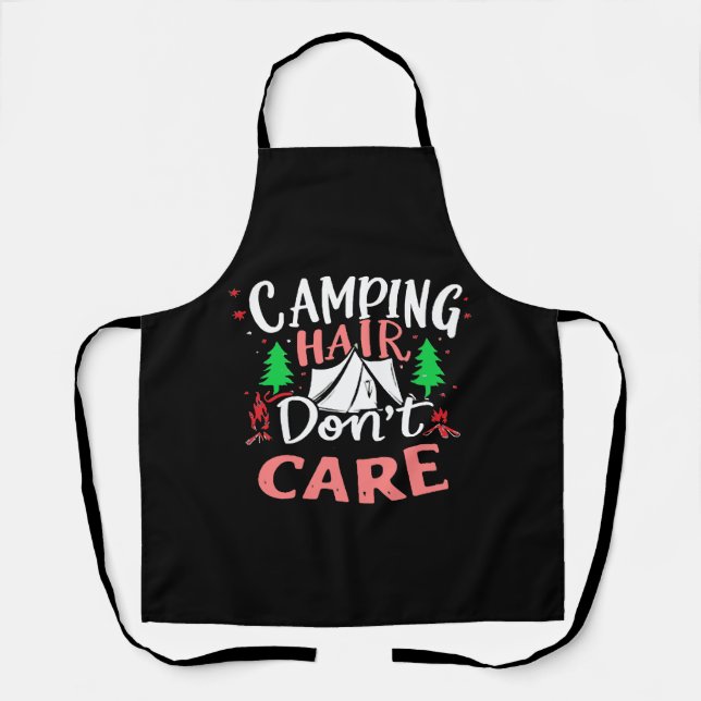 Camping Hair Kümmert sich nicht um Funny Schürze (Vorderseite)