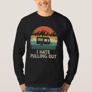 Camping hasse ich, alten Camper herauszuziehen Rei T-Shirt
