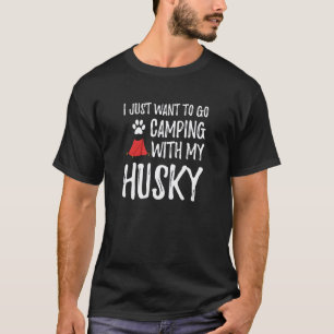 Camping Husky für Hundemama oder Hundepapa Camper T-Shirt