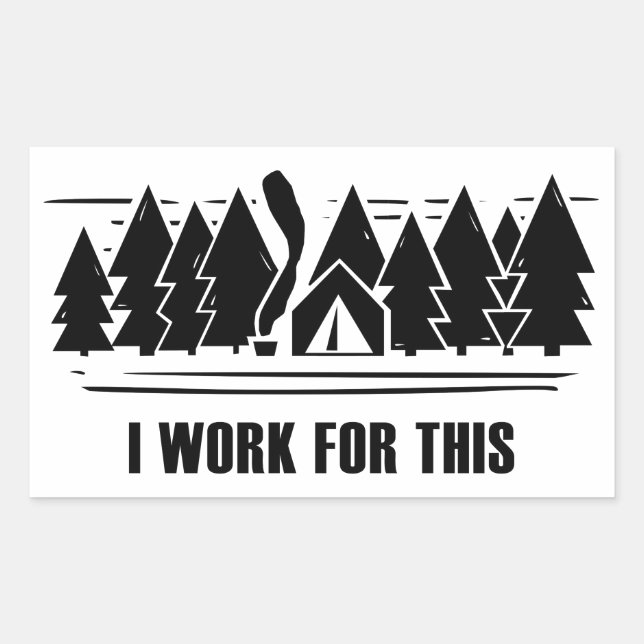 Camping, ich arbeite dafür rechteckiger aufkleber (Vorderseite)