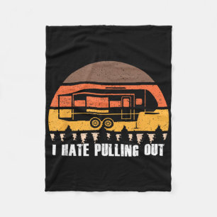 Camping, ich hasse das Auspacken Retro Wandern Lus Fleecedecke