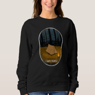 Camping Ich hasse Leute Zelt Sweatshirt