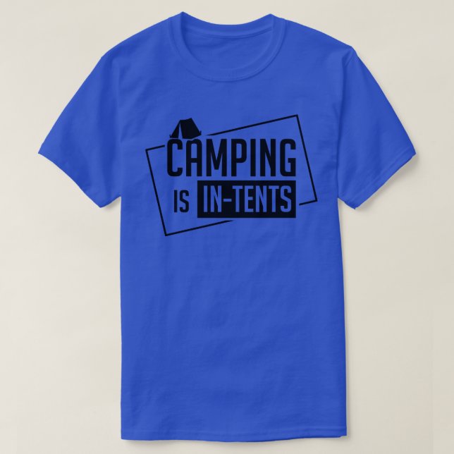 Camping in Zehntel 1 T-Shirt (Design vorne)