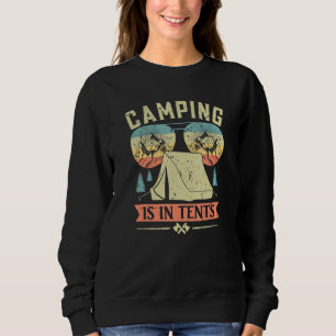 Camping in Zelte Zelt Camping Vintag Sweatshirt
