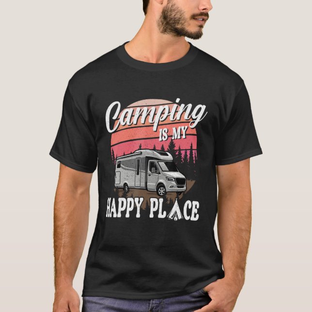 Camping Is My Happy Place Camping Hiking T-Shirt (Vorderseite)