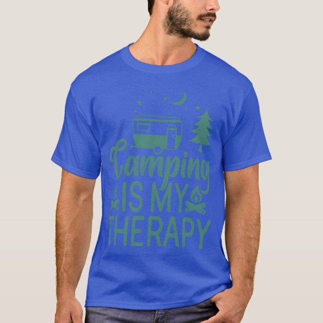 Camping Is Myherapy Camping Adventure Lover Camp f T-Shirt (Vorderseite)