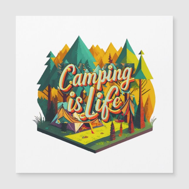 Camping ist das Leben Magnetkarte (Vorderseite)