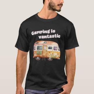 Camping ist fantastisch Camper van Camping T-Shirt