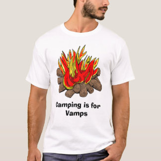 Camping ist für Vamps T-Shirt