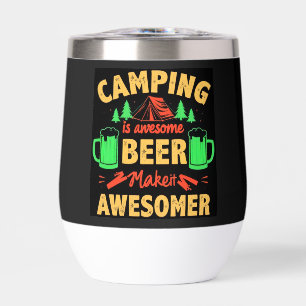 Camping ist großartiges Bier Mach es noch großarti