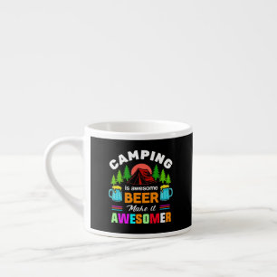 Camping ist großartiges Bier macht es noch großart Espressotasse