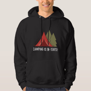 Camping ist im Zelt! Hoodie