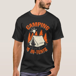 Camping ist in Zelt-Zitate Sprichwort Vintag für C T-Shirt