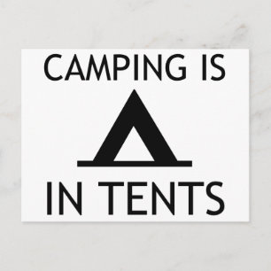 Camping ist in Zelten Lustiger Wortwitz Postkarte
