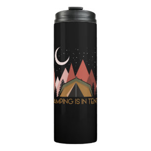 Camping ist in Zelten Lustiges Camping Thermosbecher