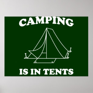 Camping ist in Zelten Poster
