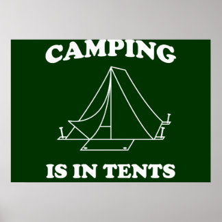 Camping ist in Zelten Poster