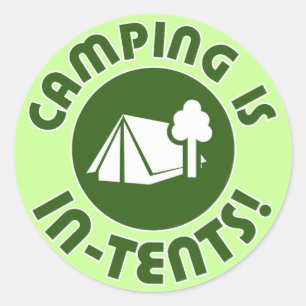 Camping ist in Zelten Runder Aufkleber