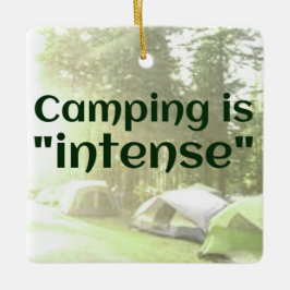Camping ist "intensiv" in Zelten VATER JOKE-Orname Keramikornament