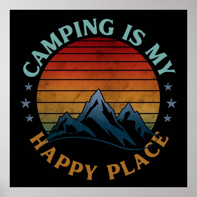 CAMPING IST MEIN GLÜCKLICHER ORT POSTER (Vorne)