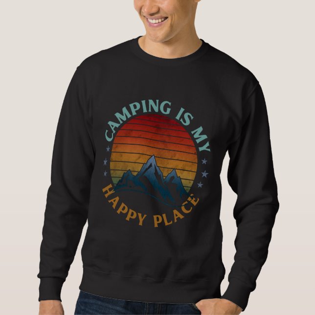 CAMPING IST MEIN GLÜCKLICHER ORT SWEATSHIRT (Vorderseite)