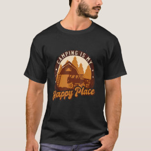 Camping ist mein Happy Place Motorhome Camper Cara T-Shirt