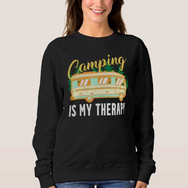 Camping ist mein Heilcamper-Sprichwort Sweatshirt (Vorderseite)