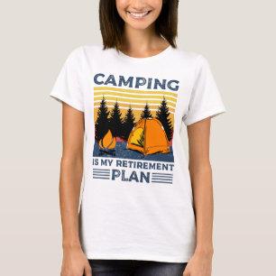 Camping ist mein Rentenplan Funny Camping Geschenk T-Shirt