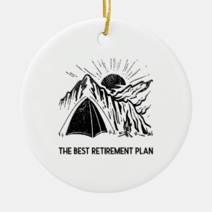 Camping ist mein Ruhestandslager Keramik Ornament