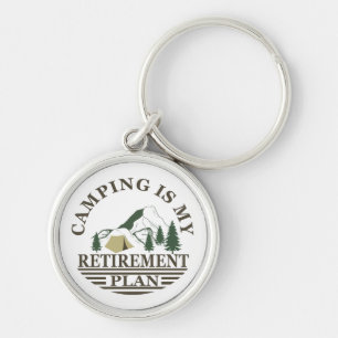 Camping ist mein Ruhestandsplan lustig Rentner Schlüsselanhänger