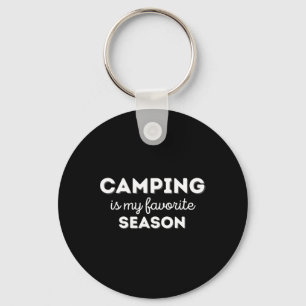 Camping ist meine Lieblingsjahreszeit Lustige Camp Schlüsselanhänger