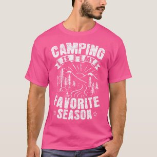 Camping ist meine Lieblingssaison für einen Camper T-Shirt