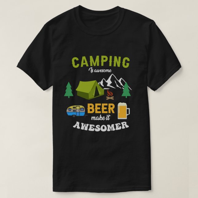 Camping ist Phantastisch, Bier macht es Phantastis T-Shirt (Design vorne)