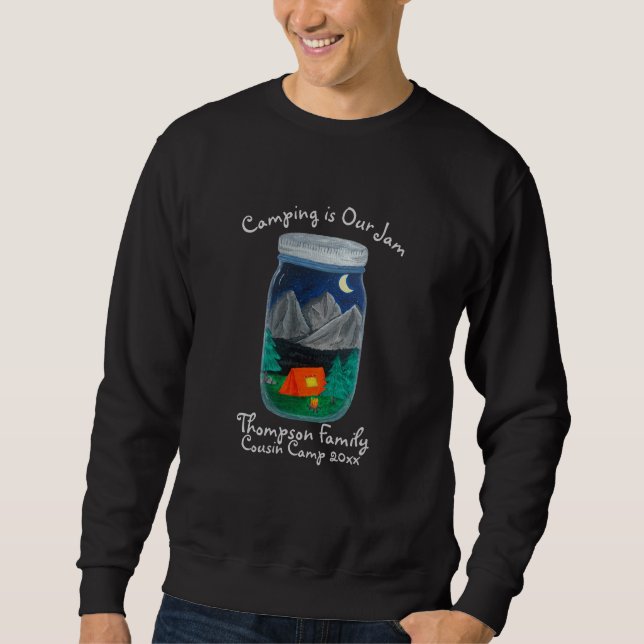 Camping ist Unser Marmorzelt und die Berge im Jar Sweatshirt (Vorderseite)