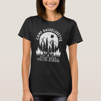 Camping Junggesellinnenabschied Heirat Brautparty  T-Shirt