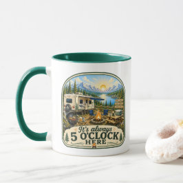 Camping-Kaffeetasse - Hier ist es immer 5 Uhr! Tasse