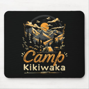 Camping Kikiwaka Camper Wander Zelt Wald Berg Mousepad