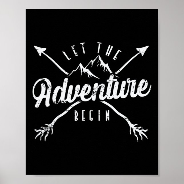 Camping lässt das Abenteuer beginnen'  Poster (Vorne)