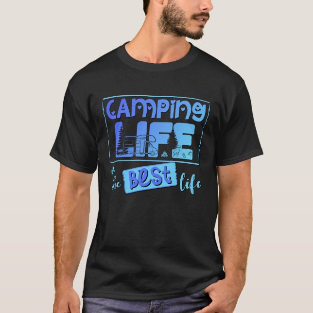 Camping Leben ist das beste Leben T-Shirt (Vorderseite)