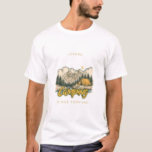 Camping Legend seit ewig T-Shirt