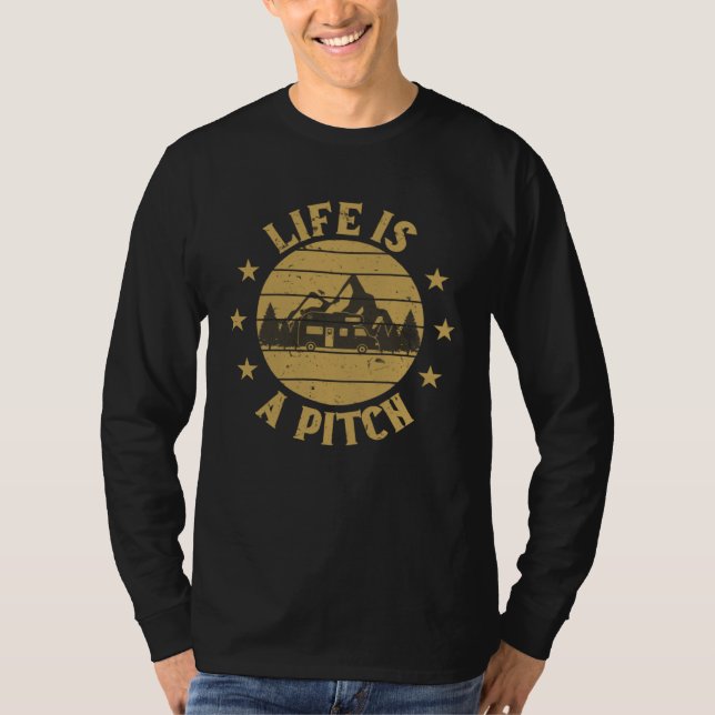 Camping Life Is A Pitch Motorhome  Camper T-Shirt (Vorderseite)