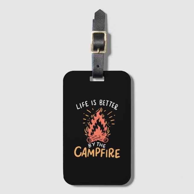 Camping - Life is Better by the Campfire Gepäckanhänger (Vorderseite Vertikal)